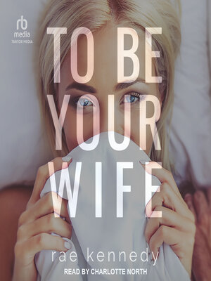 To Be Your Wife - Audiobook